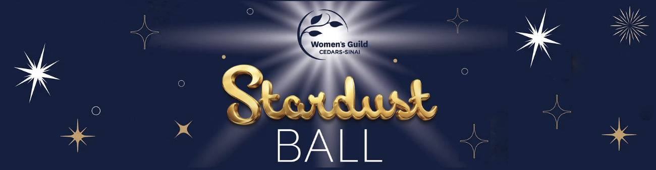 Cedars-Sinai Women's Guild 2026— Stardust Ball